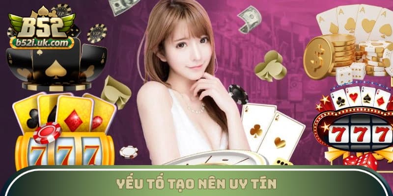 Yếu tố tạo nên uy tín