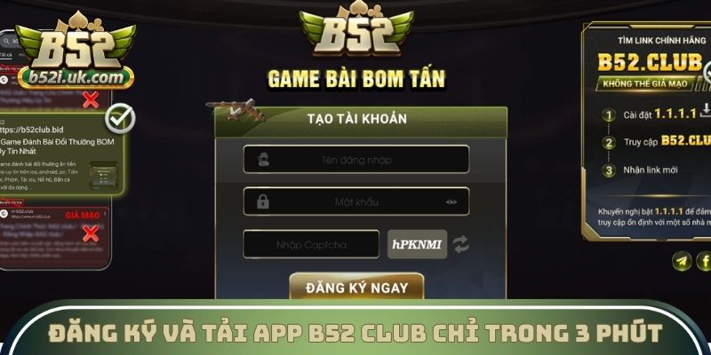 Đăng ký và tải app B52 Club chỉ trong 3 phút