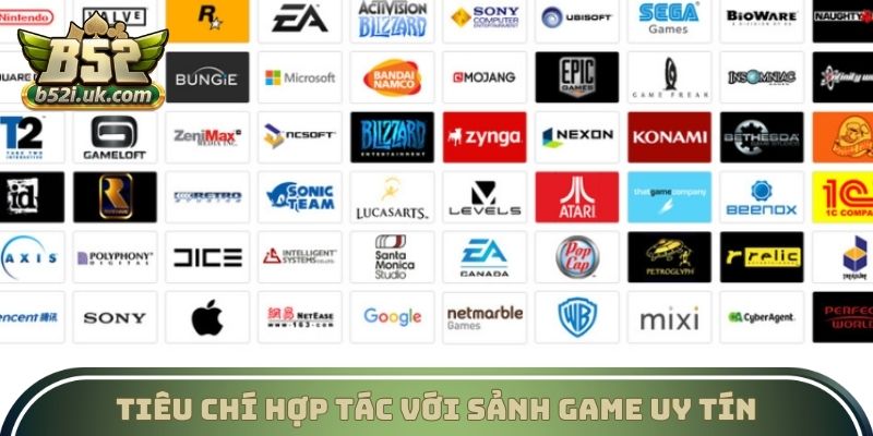 Tiêu chí hợp tác với sảnh game uy tín